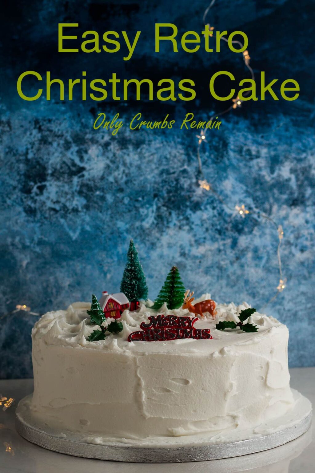 Easy Retro Christmas Cake  Only Crumbs Remain