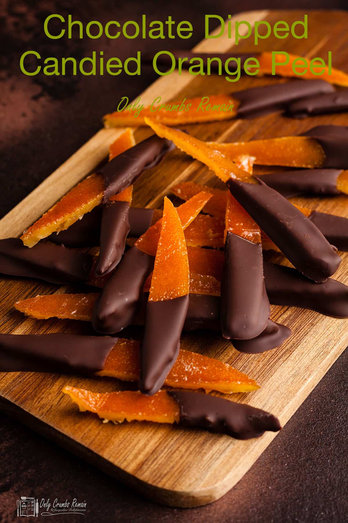 Chocolate Dipped Candied Orange Peel Only Crumbs Remain
