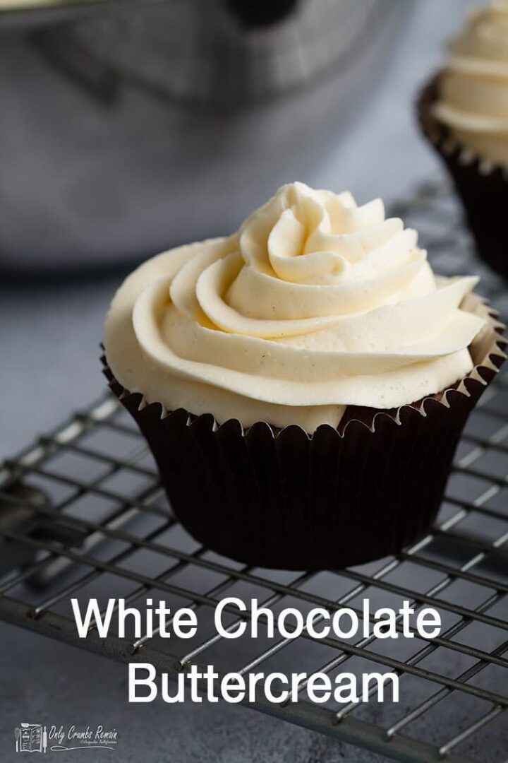 White Chocolate Buttercream | Only Crumbs Remain