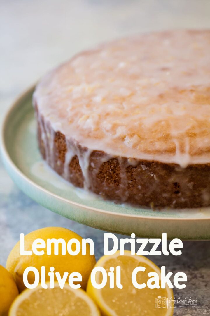 whole lemon drizzle olive oil cake with name on text overlay.