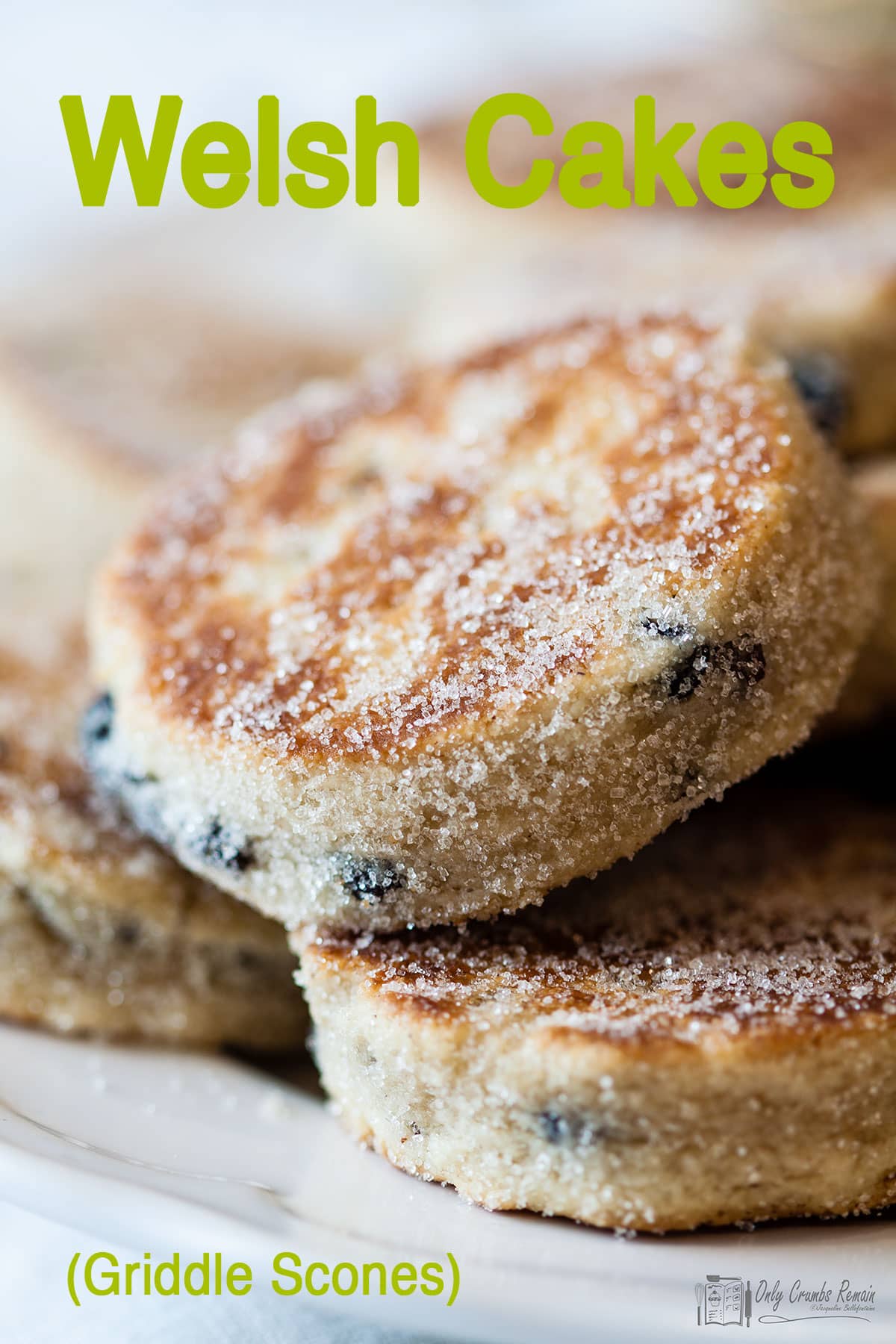 Welsh Cakes | Only Crumbs Remain