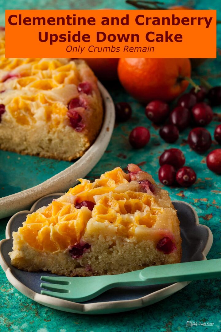 Clementine Upside Down Cake: A Zesty, Comforting Winter Treat